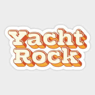 Yacht Rock /\/\/ Retro Typography Design Sticker